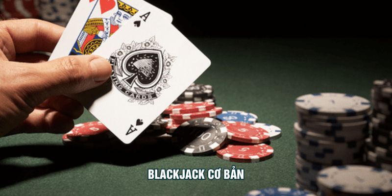Blackjack Cơ Bản Tại K99 - Kinh Nghiệm Chơi Cho Tân Thủ Blackjack cơ bản